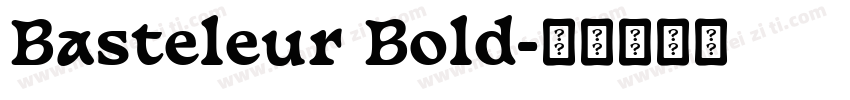 Basteleur Bold字体转换